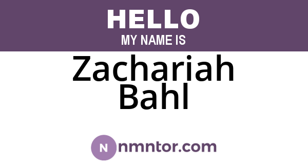 Zachariah Bahl