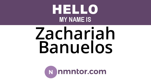 Zachariah Banuelos