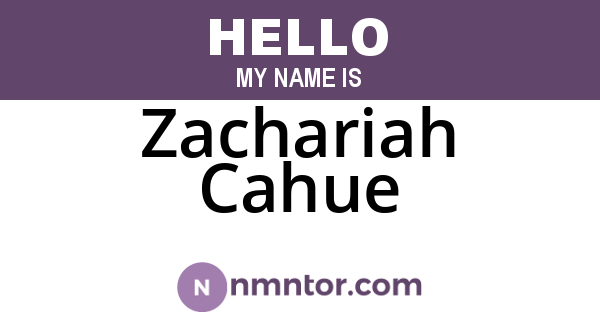Zachariah Cahue