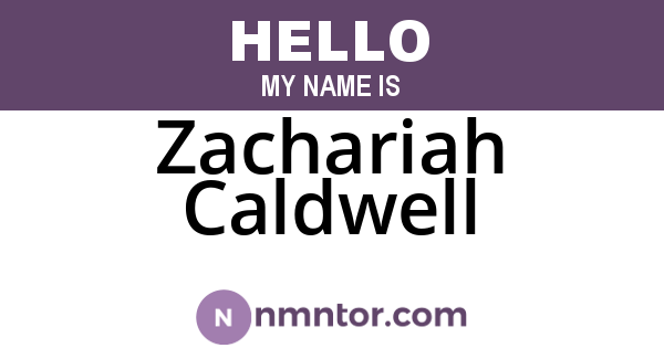 Zachariah Caldwell