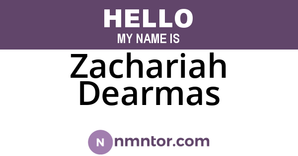Zachariah Dearmas