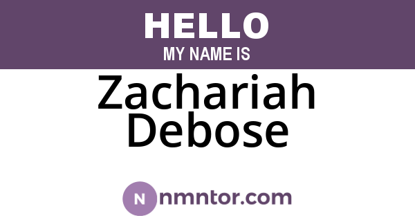Zachariah Debose
