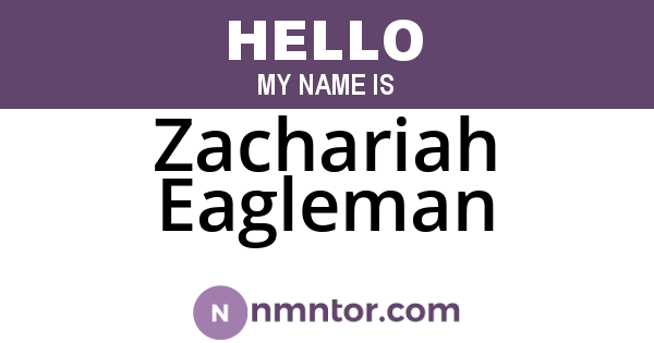 Zachariah Eagleman