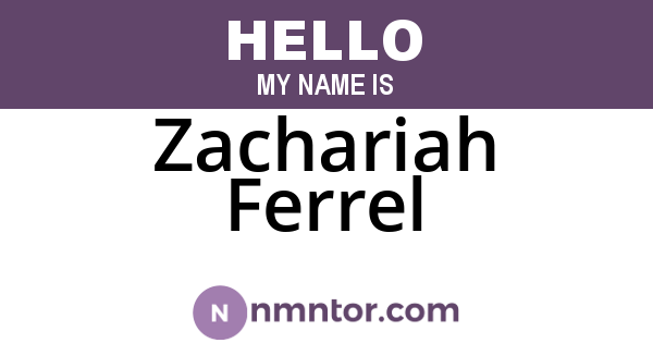 Zachariah Ferrel
