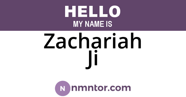 Zachariah Ji
