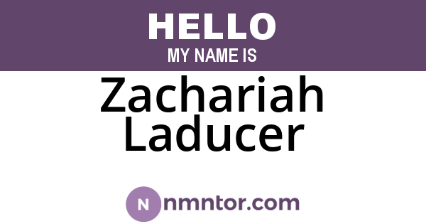 Zachariah Laducer