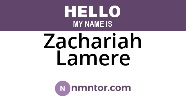 Zachariah Lamere