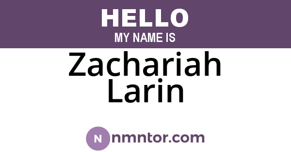 Zachariah Larin