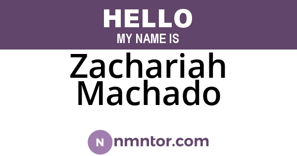 Zachariah Machado