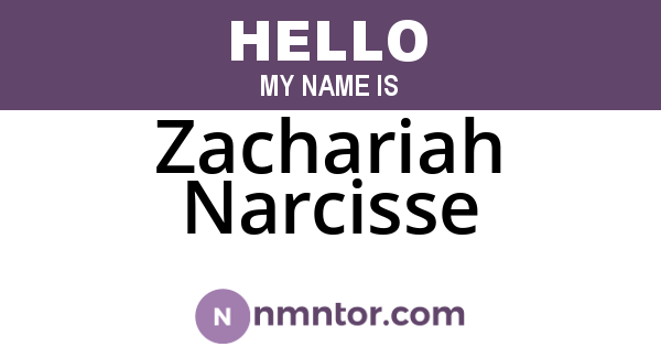 Zachariah Narcisse