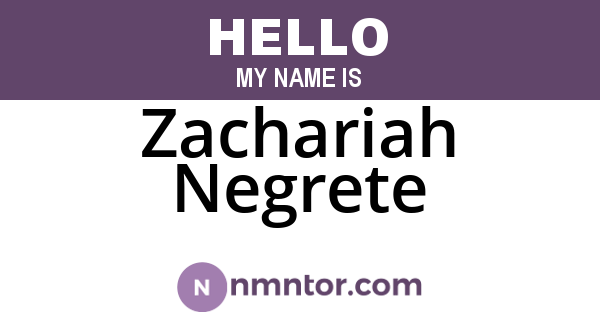 Zachariah Negrete
