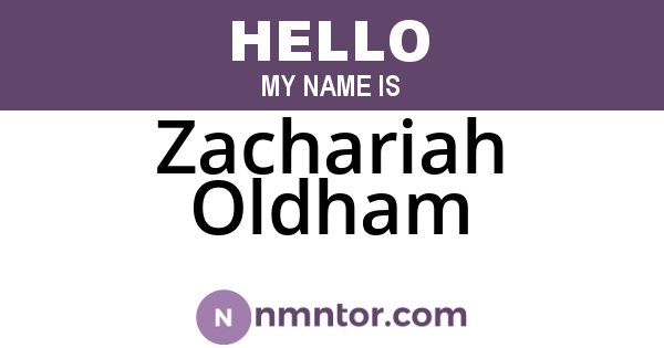 Zachariah Oldham