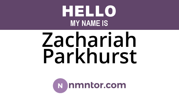 Zachariah Parkhurst