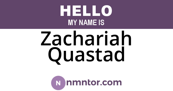 Zachariah Quastad