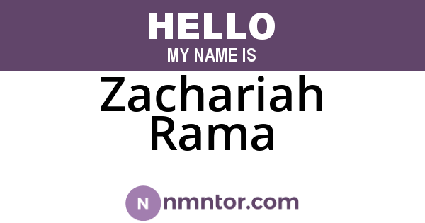 Zachariah Rama