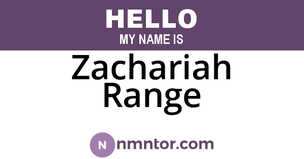 Zachariah Range