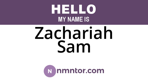 Zachariah Sam