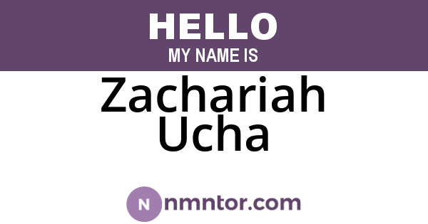 Zachariah Ucha