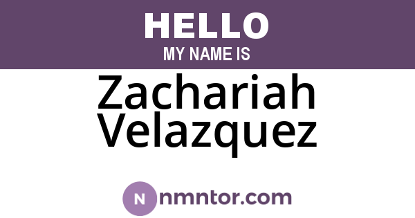 Zachariah Velazquez