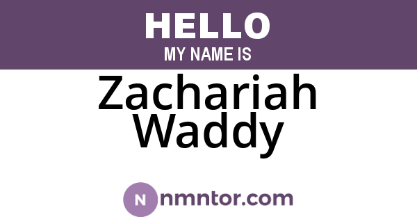 Zachariah Waddy