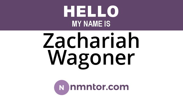 Zachariah Wagoner