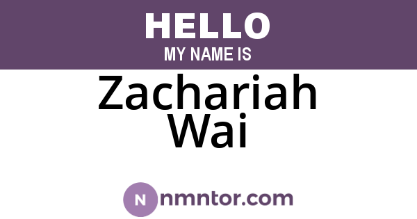 Zachariah Wai