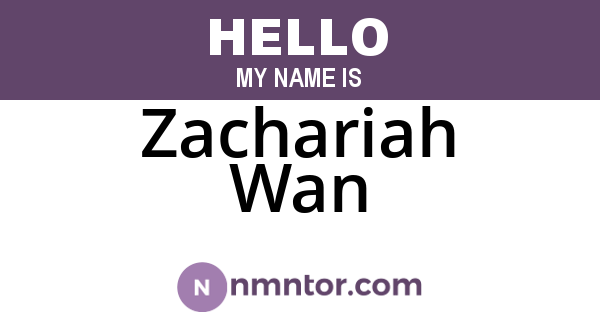 Zachariah Wan