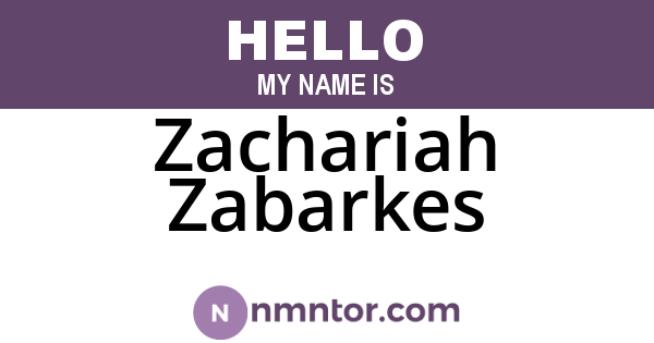 Zachariah Zabarkes