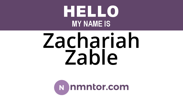 Zachariah Zable