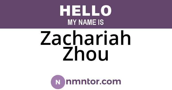 Zachariah Zhou