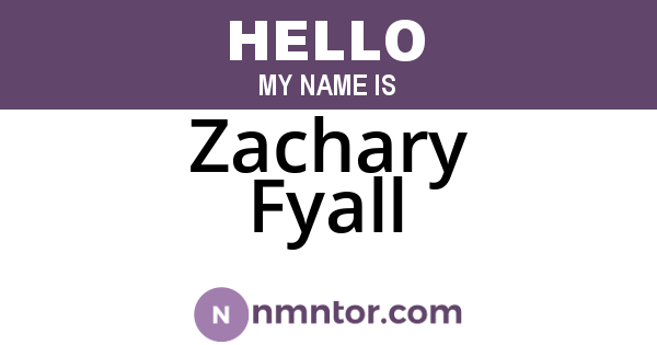 Zachary Fyall