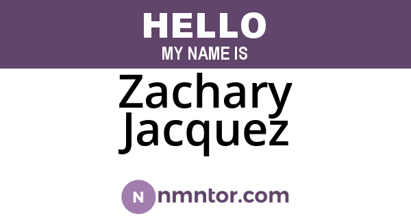 Zachary Jacquez