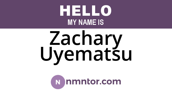 Zachary Uyematsu