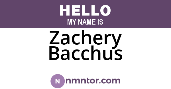Zachery Bacchus