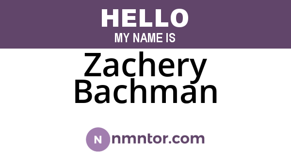 Zachery Bachman