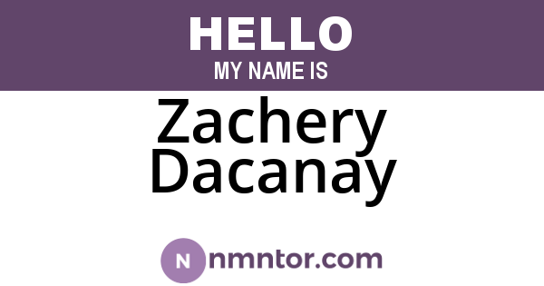Zachery Dacanay