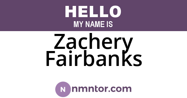 Zachery Fairbanks
