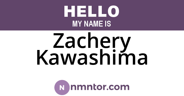 Zachery Kawashima