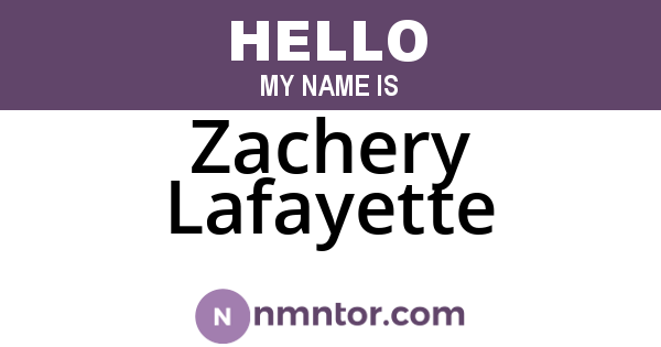 Zachery Lafayette