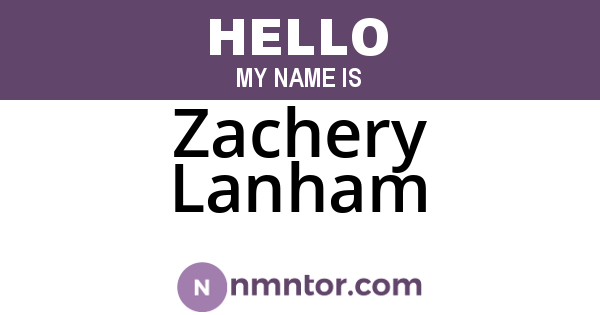 Zachery Lanham