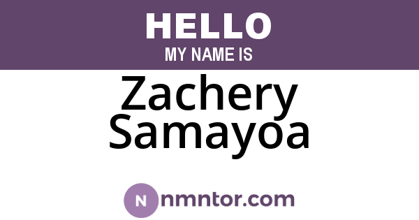 Zachery Samayoa