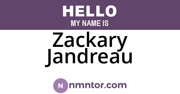 Zackary Jandreau