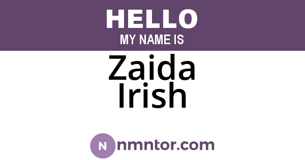 Zaida Irish