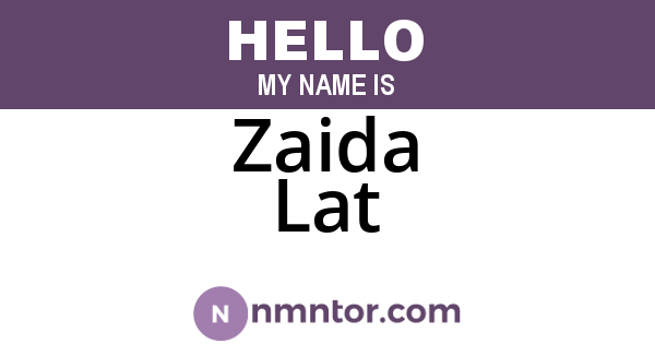 Zaida Lat