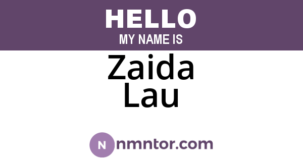 Zaida Lau