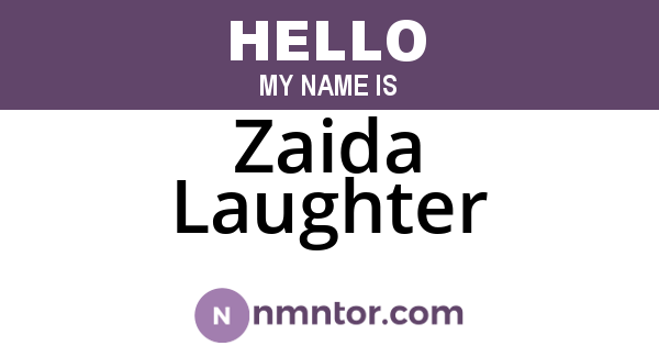 Zaida Laughter
