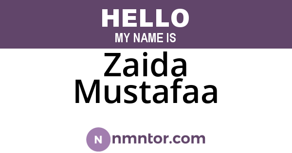 Zaida Mustafaa