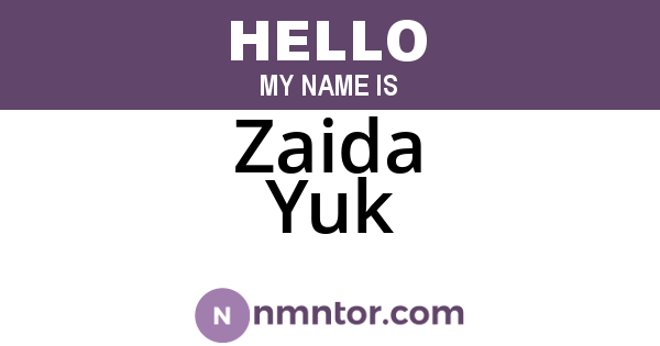 Zaida Yuk