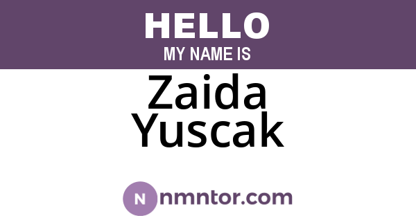 Zaida Yuscak