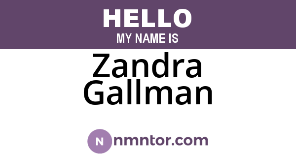 Zandra Gallman